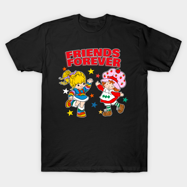 Friends forever Rainbow Brite TShirt TeePublic